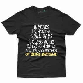 16 Years 2 T-Shirt - 16th Birthday Collection