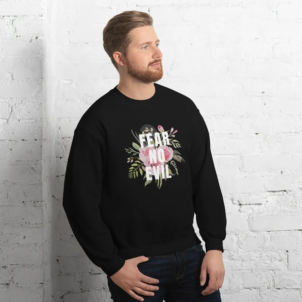 FEAR NO EVIL SWEATSHIRT