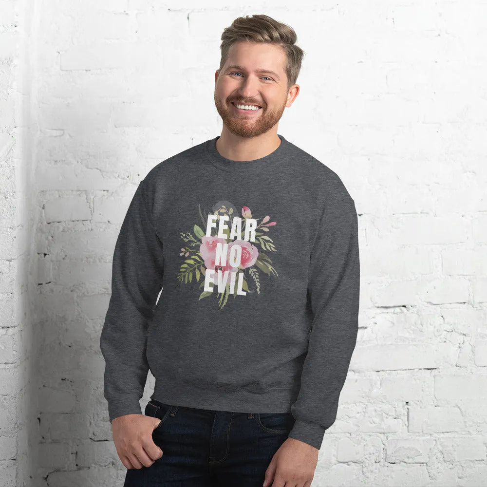 FEAR NO EVIL SWEATSHIRT