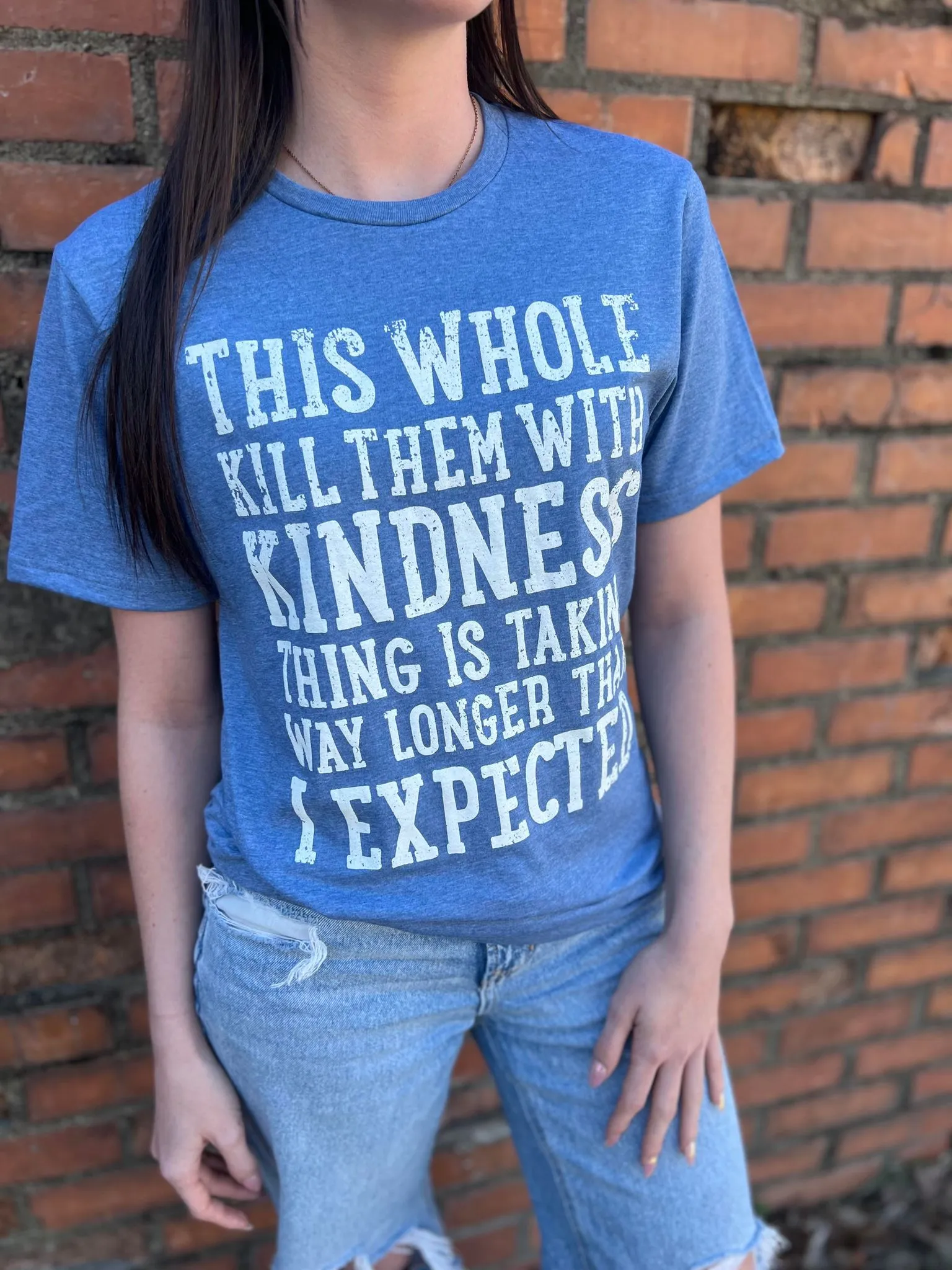 Kill Them With Kindness Tee